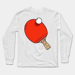 Ping Pong Paddle - Red Version - Not Text Pingpong Table Tennis Whiff Whaff Long Sleeve T-Shirt